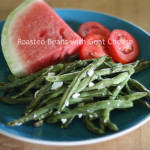 Roasted Green Beans with Goat Cheese