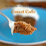 My Mother-in-law’s Famous Carrot Cake