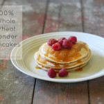 100% Whole Wheat Blender Pancakes